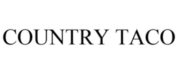 COUNTRY TACO trademark