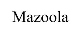 MAZOOLA trademark