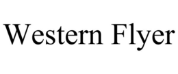 WESTERN FLYER trademark