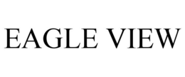EAGLE VIEW trademark