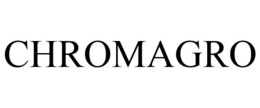 CHROMAGRO trademark