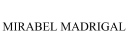 MIRABEL MADRIGAL trademark