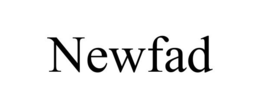 NEWFAD trademark