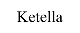 KETELLA trademark