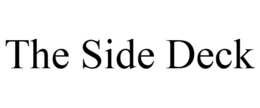 THE SIDE DECK trademark