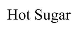 HOT SUGAR trademark