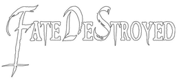 FATE DESTROYED trademark
