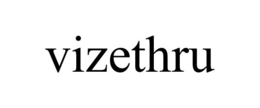 VIZETHRU trademark