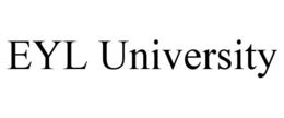 EYL UNIVERSITY trademark