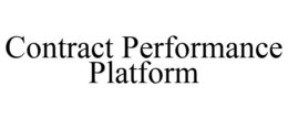 CONTRACT PERFORMANCE PLATFORM trademark