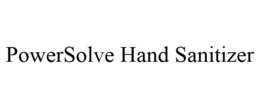 POWERSOLVE HAND SANITIZER trademark