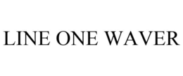 LINE ONE WAVER trademark