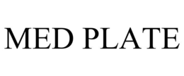 MED PLATE trademark