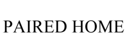 PAIRED HOME trademark