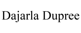 DAJARLA DUPREE trademark