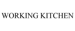 WORKING KITCHEN trademark