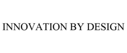INNOVATION BY DESIGN trademark