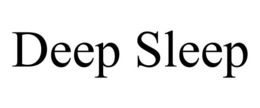DEEP SLEEP trademark