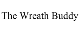 THE WREATH BUDDY trademark