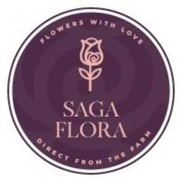 FLOWERS WITH LOVE SAGA FLORA DIRECT FROM THE FARM trademark