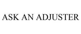 ASK AN ADJUSTER trademark