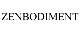 ZENBODIMENT trademark