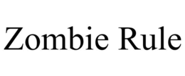 ZOMBIE RULE trademark
