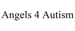 ANGELS 4 AUTISM trademark