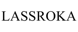 LASSROKA trademark