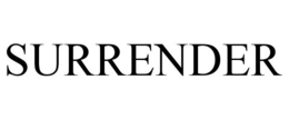 SURRENDER trademark