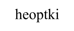 HEOPTKI trademark