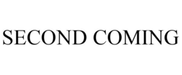 SECOND COMING trademark