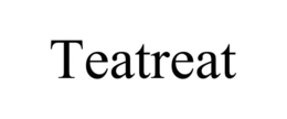 TEATREAT trademark