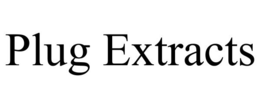 PLUG EXTRACTS trademark