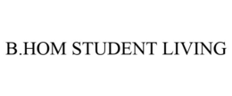 B.HOM STUDENT LIVING trademark