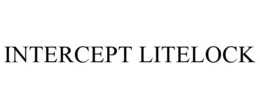 INTERCEPT LITELOCK trademark