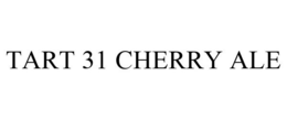 TART 31 CHERRY ALE trademark