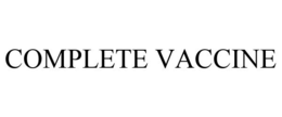 COMPLETE VACCINE trademark