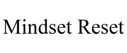 MINDSET RESET trademark