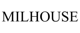 MILHOUSE trademark