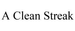 A CLEAN STREAK trademark