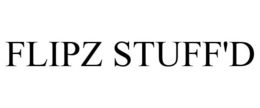 FLIPZ STUFF'D trademark