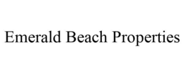 EMERALD BEACH PROPERTIES trademark