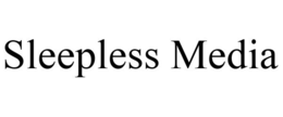 SLEEPLESS MEDIA trademark