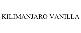 KILIMANJARO VANILLA trademark