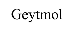 GEYTMOL trademark