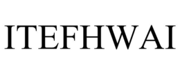 ITEFHWAI trademark