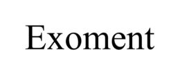 EXOMENT trademark