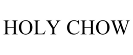 HOLY CHOW trademark