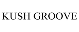 KUSH GROOVE trademark